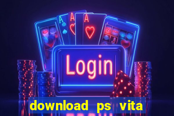 download ps vita games pkg